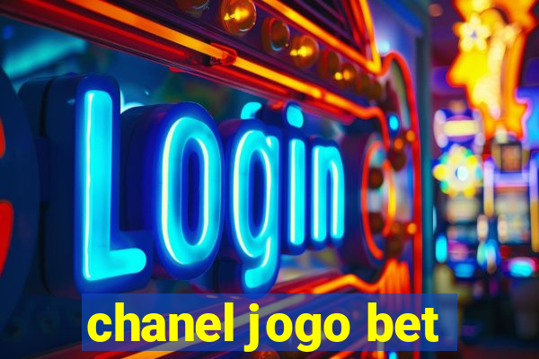 chanel jogo bet